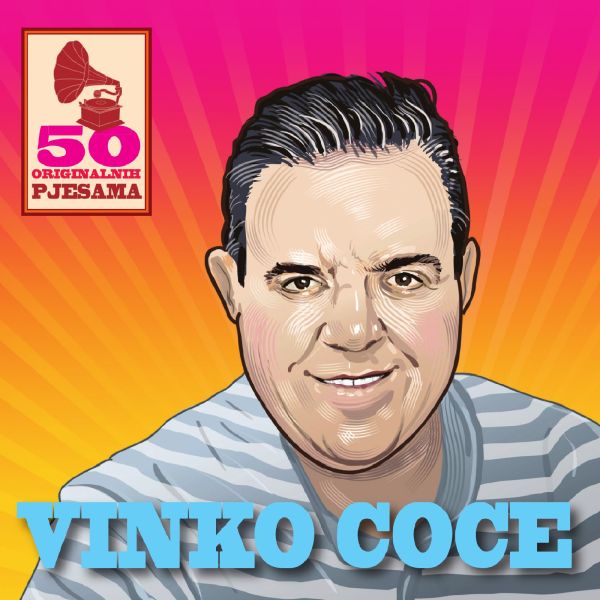 VINKO COCE – 50 ORIGINALNIH PJESAMA