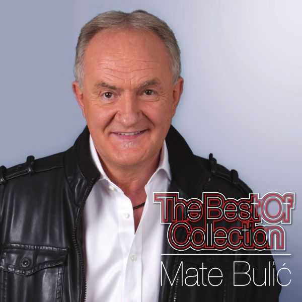 MATE BULIĆ – THE BEST OF COLLECTION