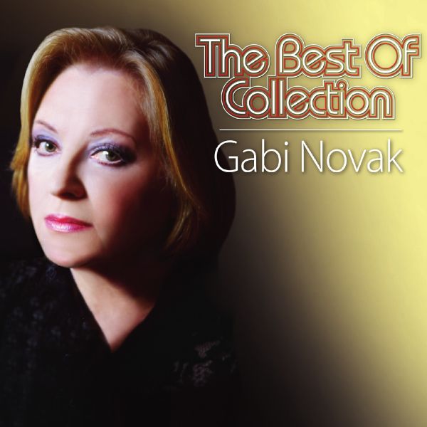 GABI NOVAK – THE BEST OF COLLECTION
