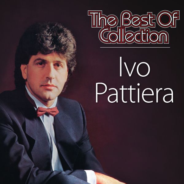 IVO PATTIERA – THE BEST OF COLLECTION
