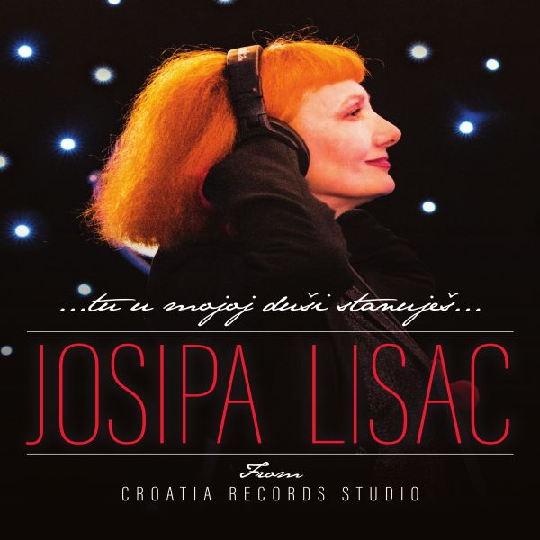 JOSIPA LISAC – FROM CROATIA RECORDS STUDIO BD