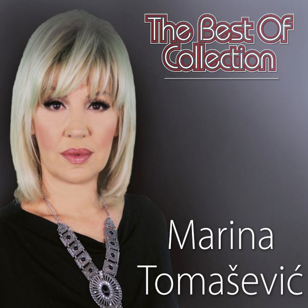 MARINA TOMAŠEVIĆ – THE BEST OF COLLECTION
