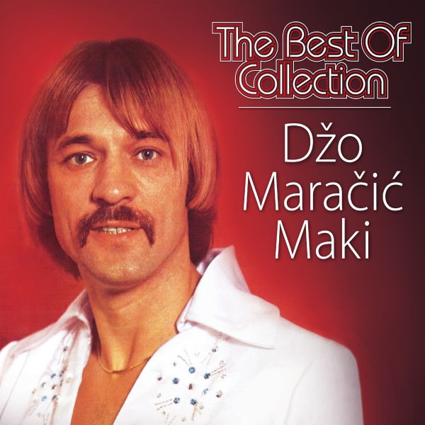 DŽO-MAKI MARAČIĆ – THE BEST OF COLLECTION
