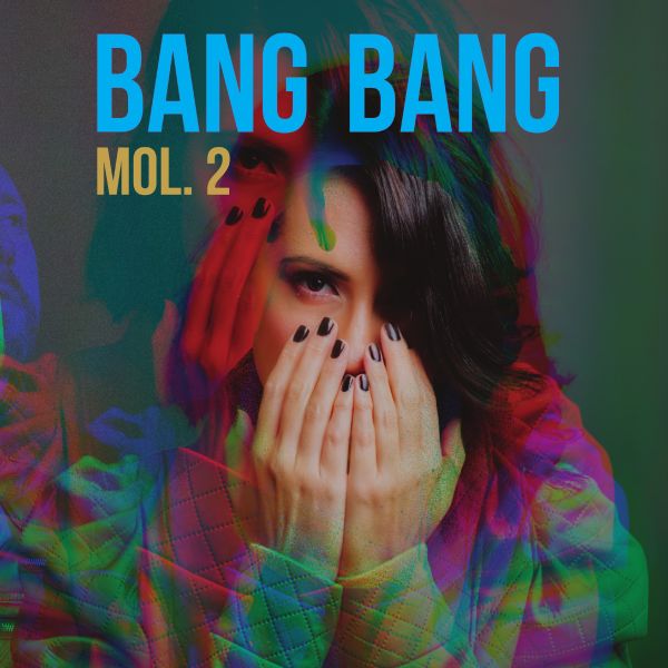 BANG BANG – MOL. 2