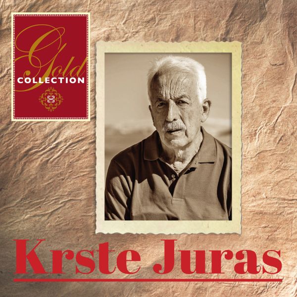 KRSTE JURAS – GOLD COLLECTION