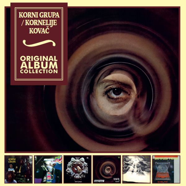 KORNI GRUPA / KORNELIJE KOVAČ – ORIGINAL ALBUM COLLECTION