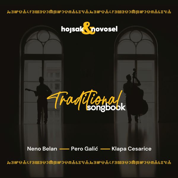 HOJSAK & NOVOSEL – TRADITIONAL SONGBOOK
