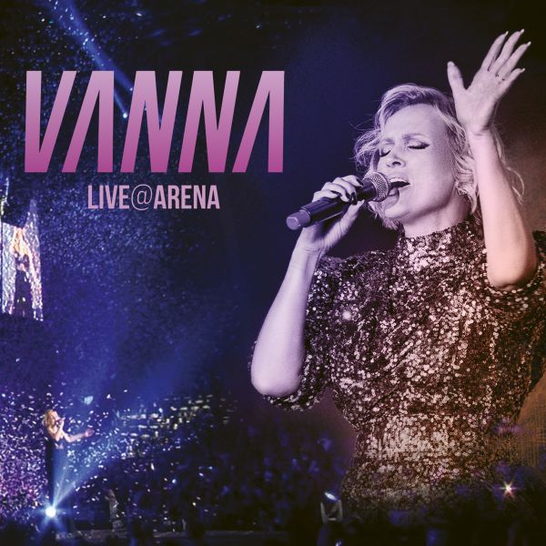VANNA – LIVE @ ARENA (BD)