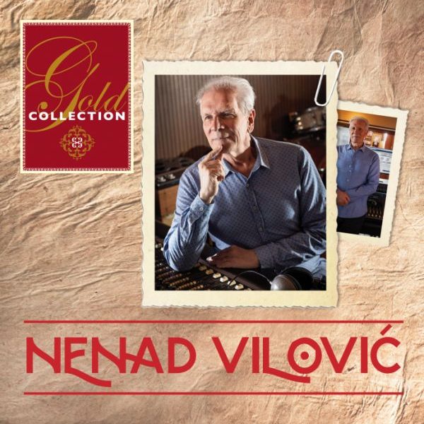 NENAD VILOVIĆ – GOLD COLLECTION