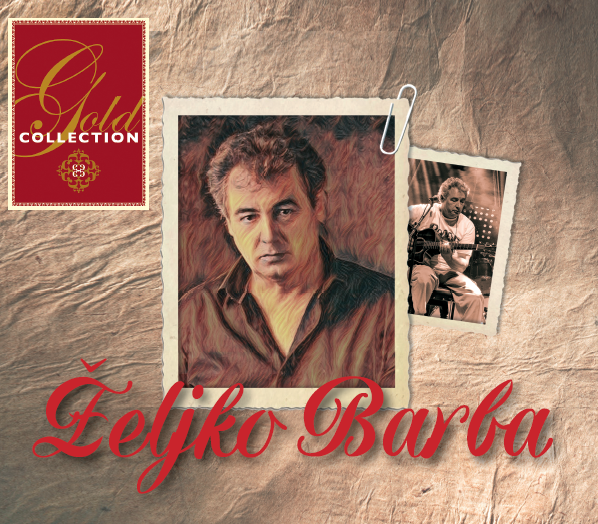 ŽELJKO BARBA - GOLD COLLECTION