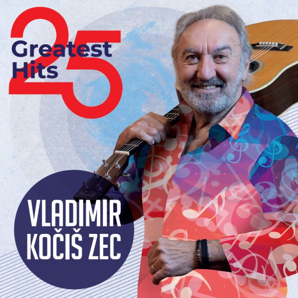 VLADIMIR KOČIŠ ZEC – 25 GREATEST HITS (LP)