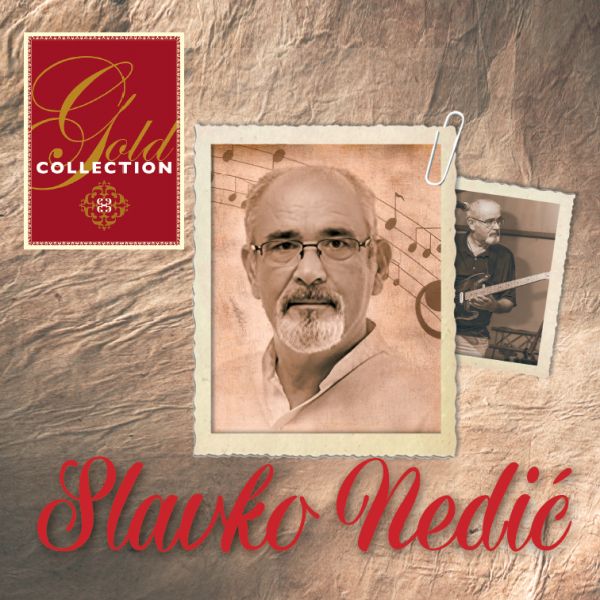 SLAVKO NEDIĆ – GOLD COLLECTION