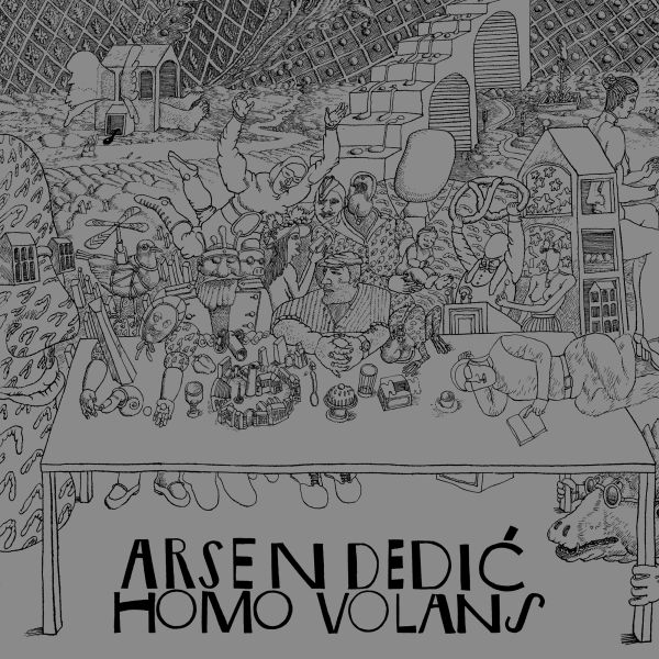 ARSEN DEDIĆ – HOMO VOLANS (LP)
